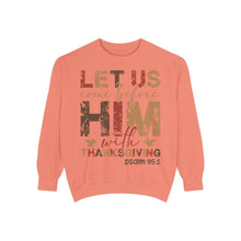 Load image into Gallery viewer, Cozy Faith Sweatshirt | Unisex Garment-Dyed Graphic Sweatshirt, Thanksgiving Apparel, Bible Verse Clothing, Church Wear, Fall Fashion