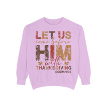 Load image into Gallery viewer, Cozy Faith Sweatshirt | Unisex Garment-Dyed Graphic Sweatshirt, Thanksgiving Apparel, Bible Verse Clothing, Church Wear, Fall Fashion