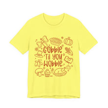 Load image into Gallery viewer, Thanksgiving Feast Short Sleeve Tee, Funny Thanksgiving Shirt, Gobble Til You Wobble Tee, Holiday Humor Tee, Family Dinner Clothing