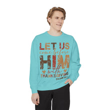Load image into Gallery viewer, Cozy Faith Sweatshirt | Unisex Garment-Dyed Graphic Sweatshirt, Thanksgiving Apparel, Bible Verse Clothing, Church Wear, Fall Fashion