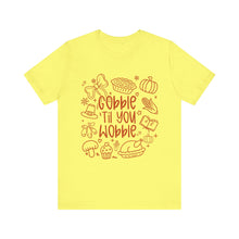 Load image into Gallery viewer, Thanksgiving Feast Short Sleeve Tee, Funny Thanksgiving Shirt, Gobble Til You Wobble Tee, Holiday Humor Tee, Family Dinner Clothing