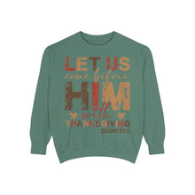Load image into Gallery viewer, Cozy Faith Sweatshirt | Unisex Garment-Dyed Graphic Sweatshirt, Thanksgiving Apparel, Bible Verse Clothing, Church Wear, Fall Fashion