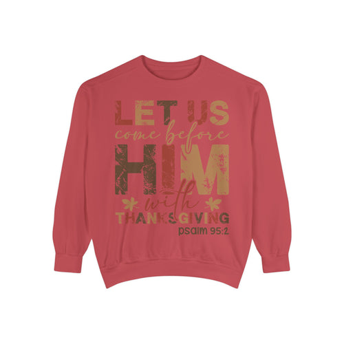 Cozy Faith Sweatshirt | Unisex Garment-Dyed Graphic Sweatshirt, Thanksgiving Apparel, Bible Verse Clothing, Church Wear, Fall Fashion
