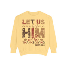 Load image into Gallery viewer, Cozy Faith Sweatshirt | Unisex Garment-Dyed Graphic Sweatshirt, Thanksgiving Apparel, Bible Verse Clothing, Church Wear, Fall Fashion