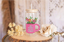 Load image into Gallery viewer, Uv DTF Flowers | You deserve flowers 16oz