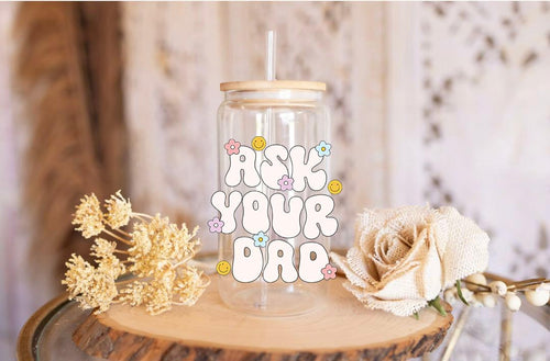 Ask Your Dad UV DTF Wrap